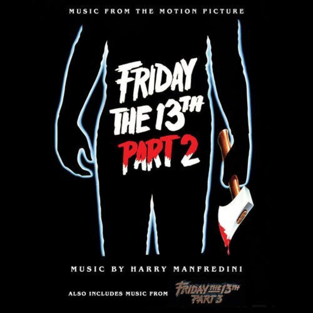 Friday the 13th / O.S.T. - Friday the 13th, Part 2 (Music From the Motion Picture) [CD]
