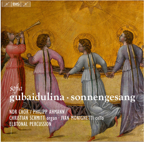 Gubaidulina / Schmitt / Monighetti / Percussion - Sofia Gubaidulina: Sonnengesang Music CD