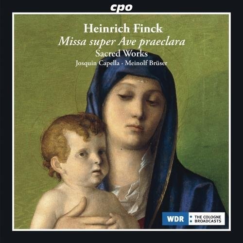 Finck / Capella / Bruser - Heinrich Finck: Missa suoer Ave praeclara [CD]