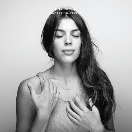 Julie Byrne - Not Even Happiness [CD] [New CD]