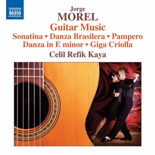Morel / Refik-Kaya - Jorge Morel: Guitar Music [CD]
