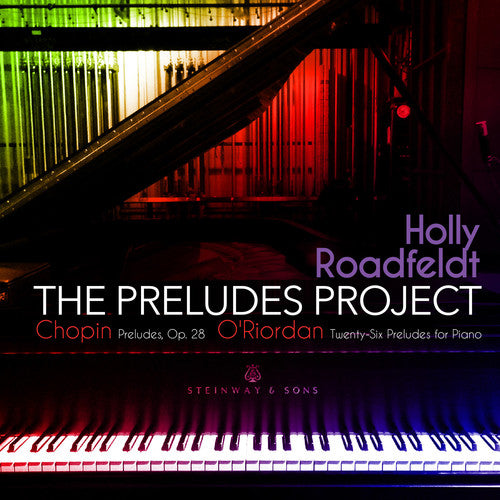 Chopin / Oriordan / Roadfeldt - The Preludes Project [2 CD]