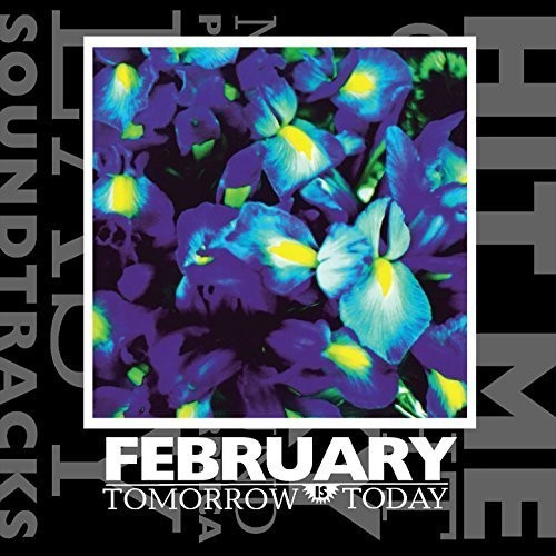 February - Tomorrow Is Today [LP] Vinyl Record