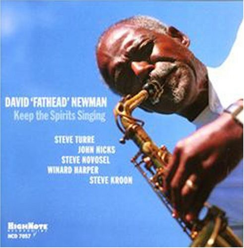 David Newman Fathead - Keep the Spirits Singing Music CD