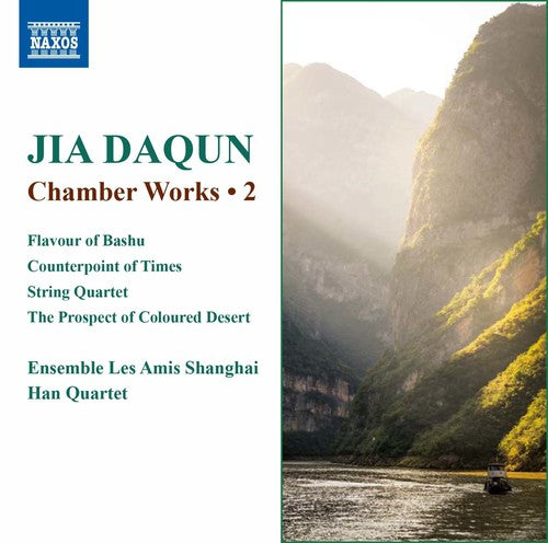 Daqun / Ensembles Les Amis Shanghai / Han Quartet - Jia Daqun: Chamber Works, Vol. 2 [CD]