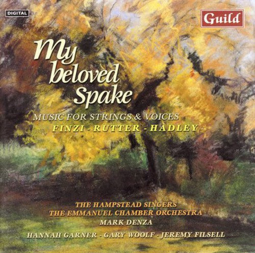 Finzi/Rutter/Hadley - My Beloved Spake: Music for Strings & Voice / Various Music CD