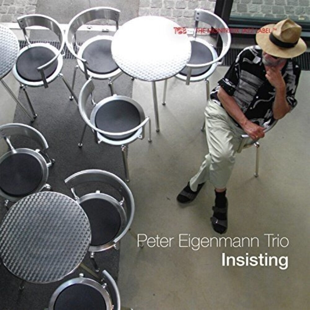 Peter Eigenmann Trio - Insisting [CD]