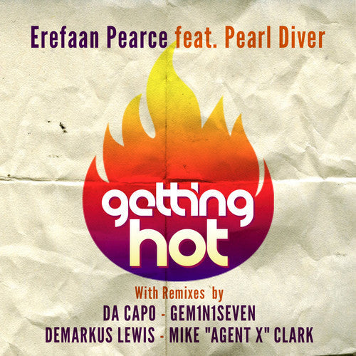 Erefaan Pearce - Getting Hot (feat. Pearl Diver) Music CD
