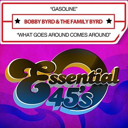Bobby Byrd - Gasoline / What Goes Around Comes Around Music CD