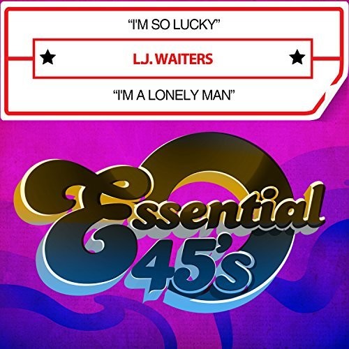 L.J. Waiters - I'm So Lucky / I'm a Lonely Man (Digital 45) [CD]