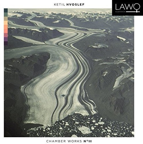 Hvoslef / Musicians From Bergen Phil & Grieg - Ketil Hvoslef: Chamber Works No. 3 Music CD