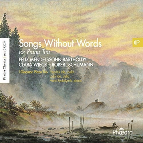 Bartholdy / I Giocatori Piano Trio - Songs Without Words for Piano Trio Music CD