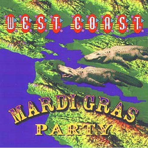 Various Artists - West Coast Mardi Gras Party Music CD