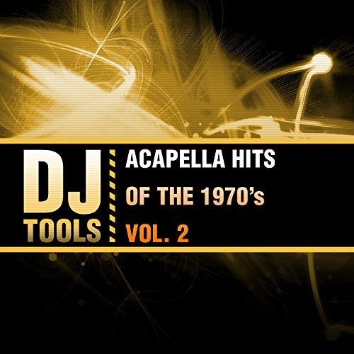 Dj Tools - Acapella Hits Of The 1970's Vol. 2 [CD]