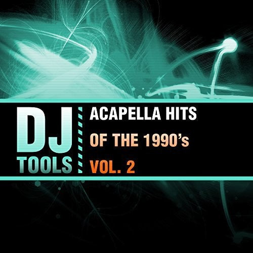 Dj Tools - Acapella Hits Of The 1990's Vol. 2 Music CD