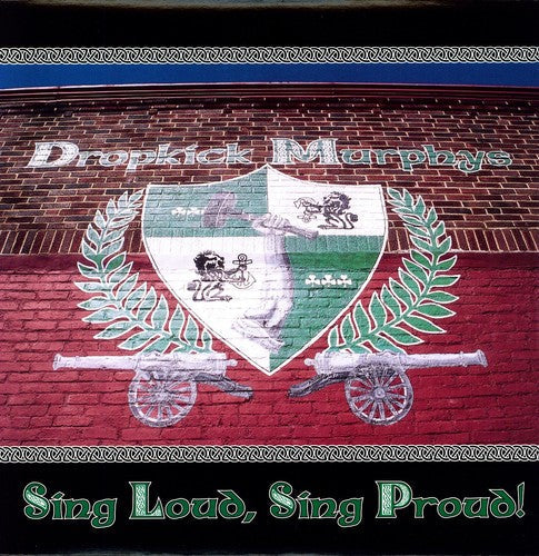 Dropkick Murphys - Sing Loud Sing Proud [LP] Vinyl Record [New]