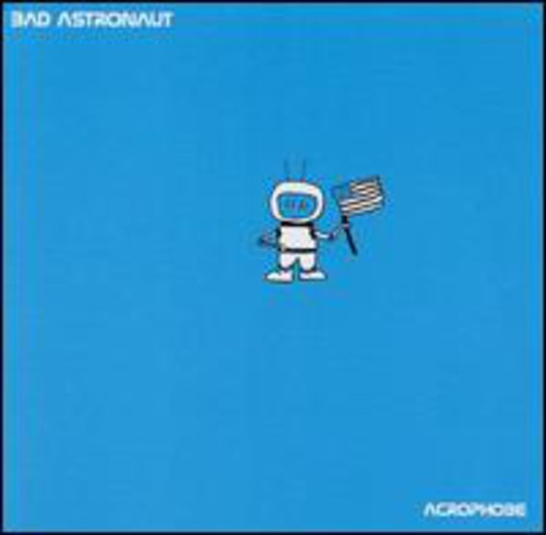 Bad Astronaut - Acrophobe [CD]