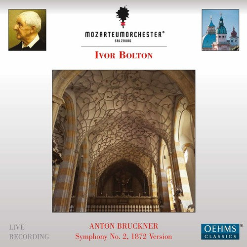 Bruckner / Mozarteumorchester Salzburg / Bolton - Anton Bruckner: Symphony No. 2 Music CD