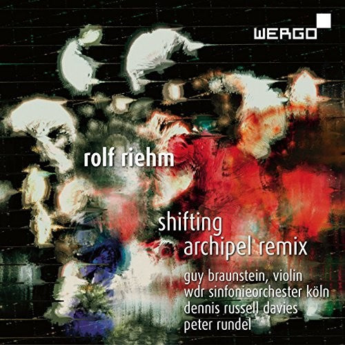 WDR Sinfonieorchester KÃ¶ln - Rolf Riehm: Shifting / Archipel Remix Music CD