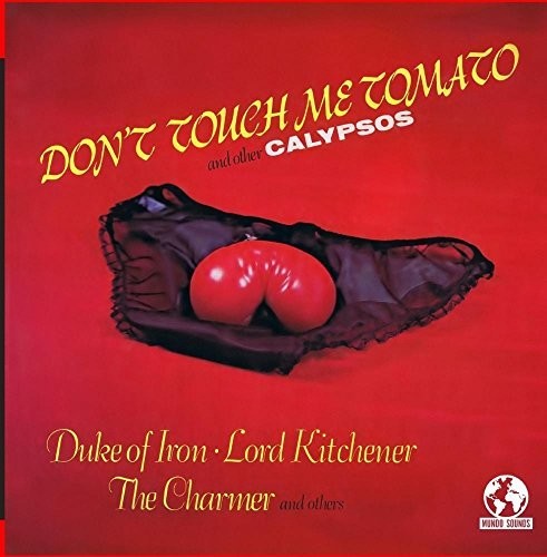 Dont Touch Me Tomato & Other Calypso / Various - Don't Touch Me Tomato & Other Calypso / Various [CD]