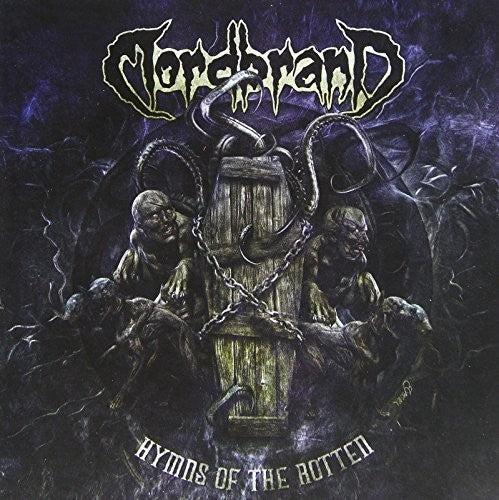 Mordbrand - Hymns Of The Rotten Music CD
