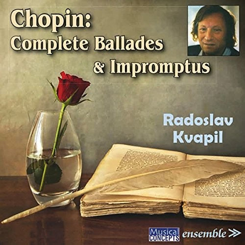 Radoslav Kvapil - Chopin: Complete Ballades & Impromptus [CD]