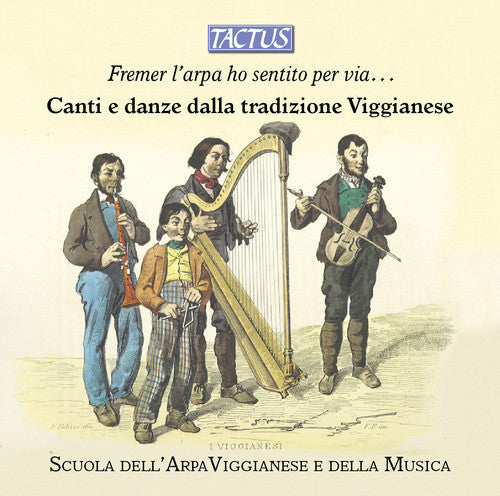Scuola Dellarpa Viggianese E Della Musica - Fremer L'arpa Ho Sentito Per Via [CD]