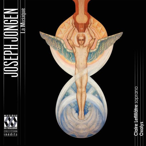 Jongen / Claire Lefilliatre / Oxalys - Joseph Jongen: La Musique Music CD