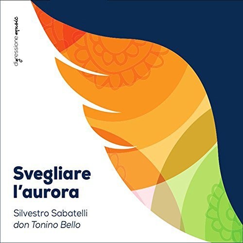 Sabatelli / Cozzoli / Didonna / Palazzo - Silvestro Sabatelli: Svegliare l'aurora Music CD