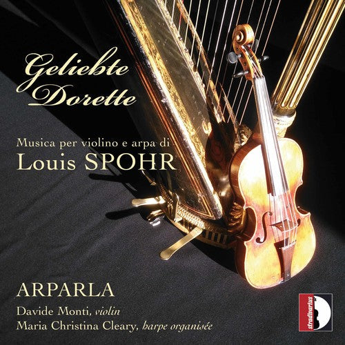 Spohr / Cleary / Monti - Musica per violino e arpa di Louis Spohr Music CD