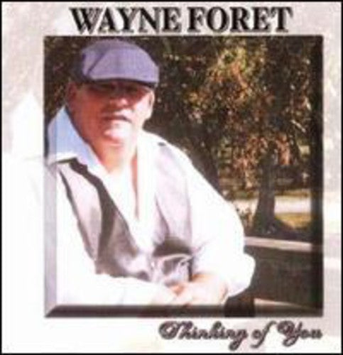 Wayne Foret - Thinking Of You Music CD
