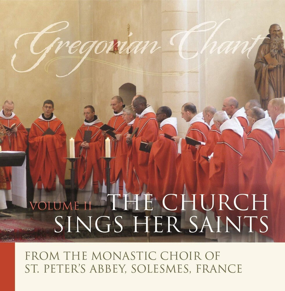 Monastic Choir Of Solesmes / Claire - Gregorian Chant, Vol. 2: The Church Sings Her Saints [CD]