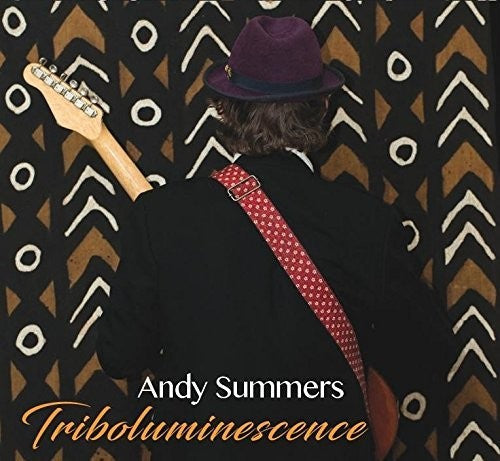 Andy Summers - Triboluminescence [CD]