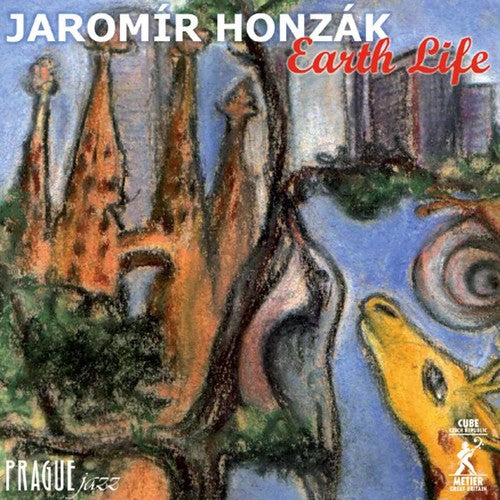 Honzak / Pokorna / Hajek - Jaromir Honzak - Earth Life Music CD