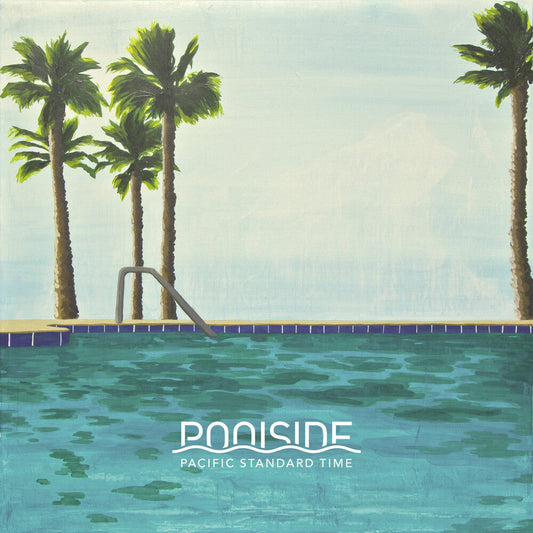 Poolside - Pacific Standard Time [LP] [New Vinyl]