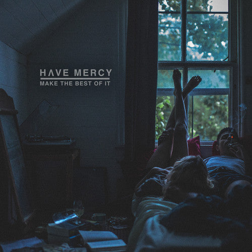 Have Mercy - Make The Best Of It [Download Included] [New Vinyl]