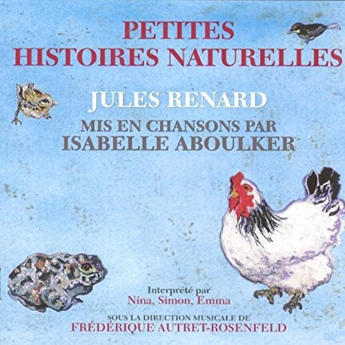 Renard / Aboulker - Petites Histoires Naturelles Music CD
