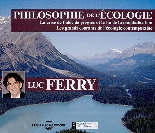 Luc Ferry - Philosophie De L'ecologie Music CD