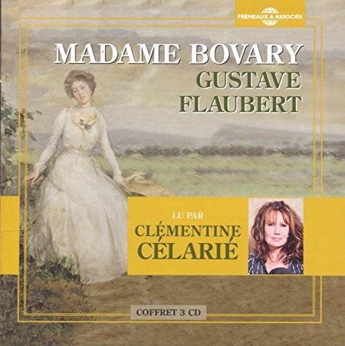 Flaubert, Gustave / Celarie, Clementine - Madame Bovary Music CD