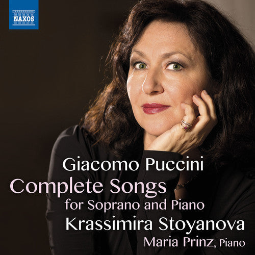 Puccini / Stoyanova / Prinz - Giacomo Puccini: Complete Songs for Soprano & Piano Music CD