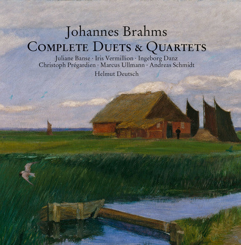 Brahms / Banse / Danz / Deutsch - Johannes Brahms: Complete Duets & Quartets Music CD