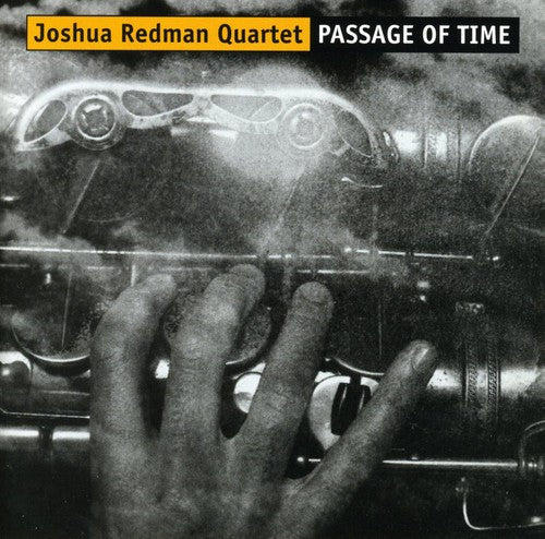 Joshua Redman Quartet - Passage of Time [CD]