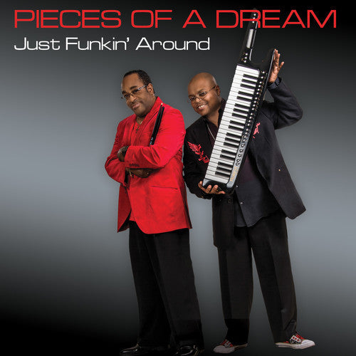 Pieces of a Dream - Just Funkin'around [CD]