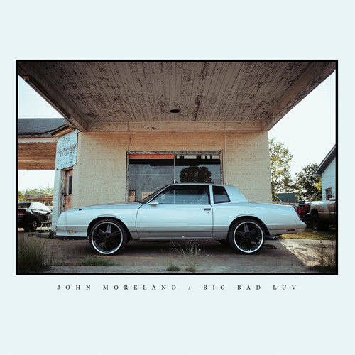 John Moreland - Big Bad Luv [LP] [New Vinyl]
