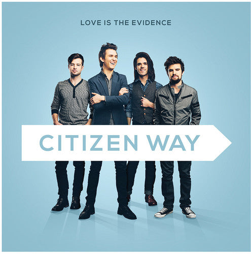 Citizen Way - Love Is The Evidence [CD]