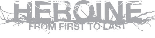 From First To Last - Heroine [LP] Vinyl Record [New]