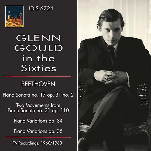 Glenn Gould - Glenn Gould in the Sixties Music CD