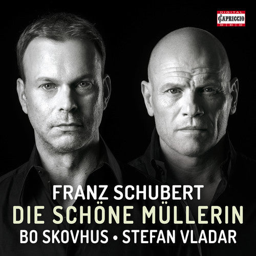 Schubert / Skovhus / Vladar - Franz Schubert: Die schone Mullerin [CD]
