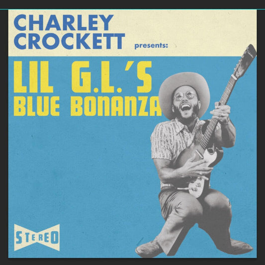 Charley Crockett - Lil G.L.'s Blue Bonanza [LP] [New Vinyl]