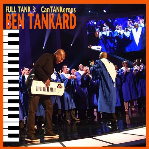 Ben Tankard - Full Tank 3: Cantankerous [CD]